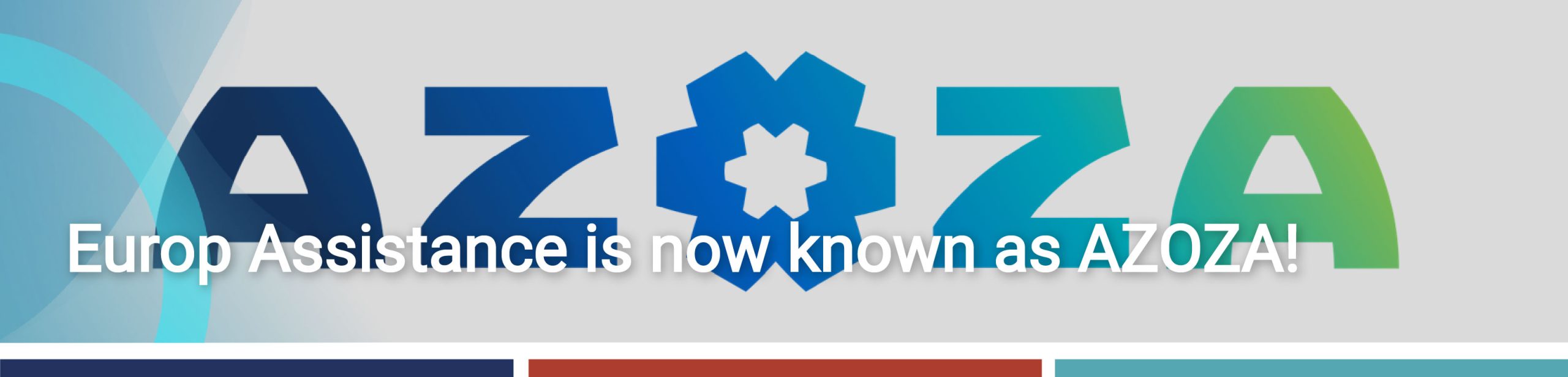 Banner showing the AZOZA logo with text announcing that Europ Assistance is now known as AZOZA.