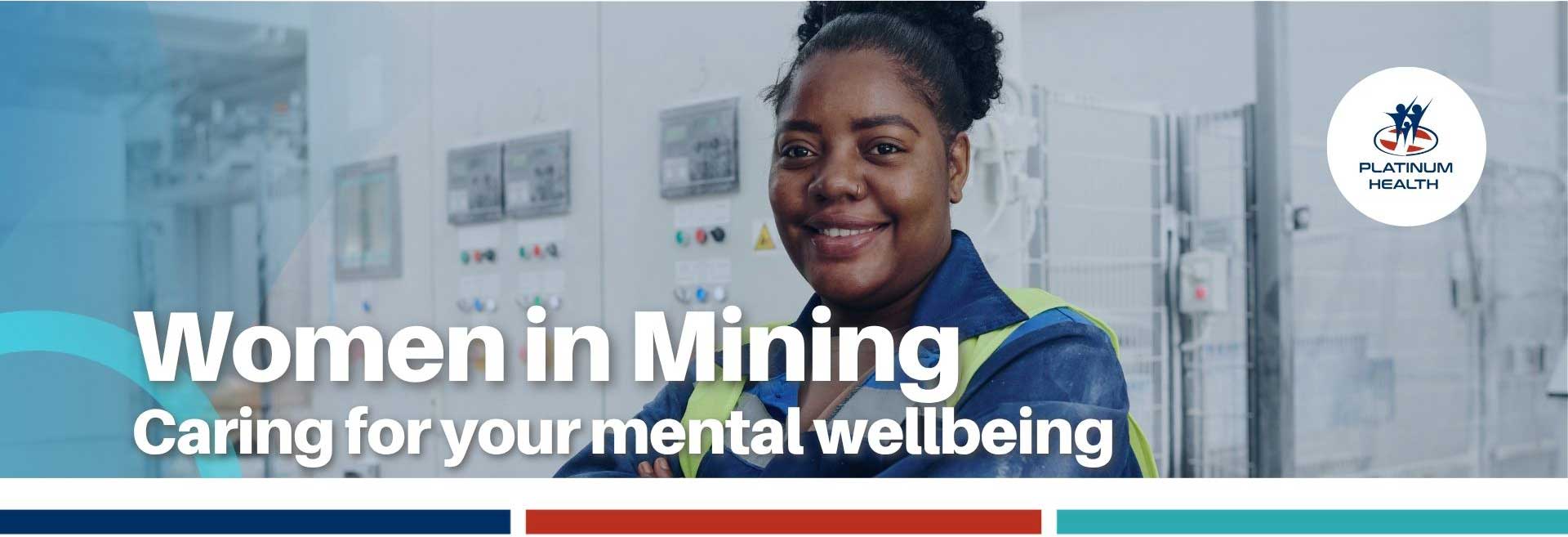 Women in Mining – caring for your mental wellbeing