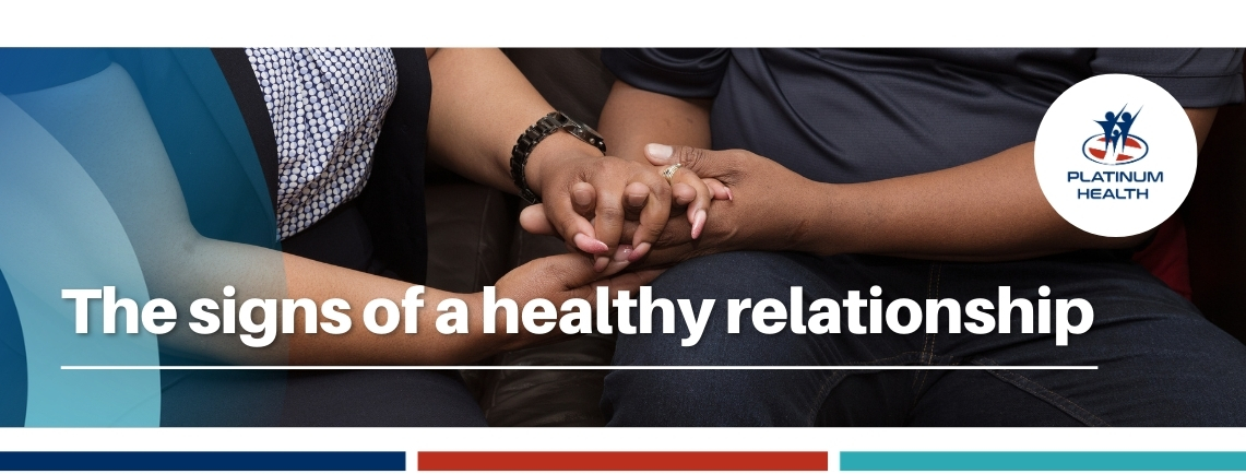 Platinum Health guide on the signs of a healthy relationship with supportive couple