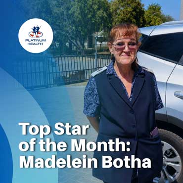 Madelein Botha, Platinum Health Top Star of the Month