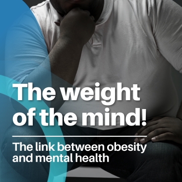 The weight of the mind – exploring the link between obesity and mental health