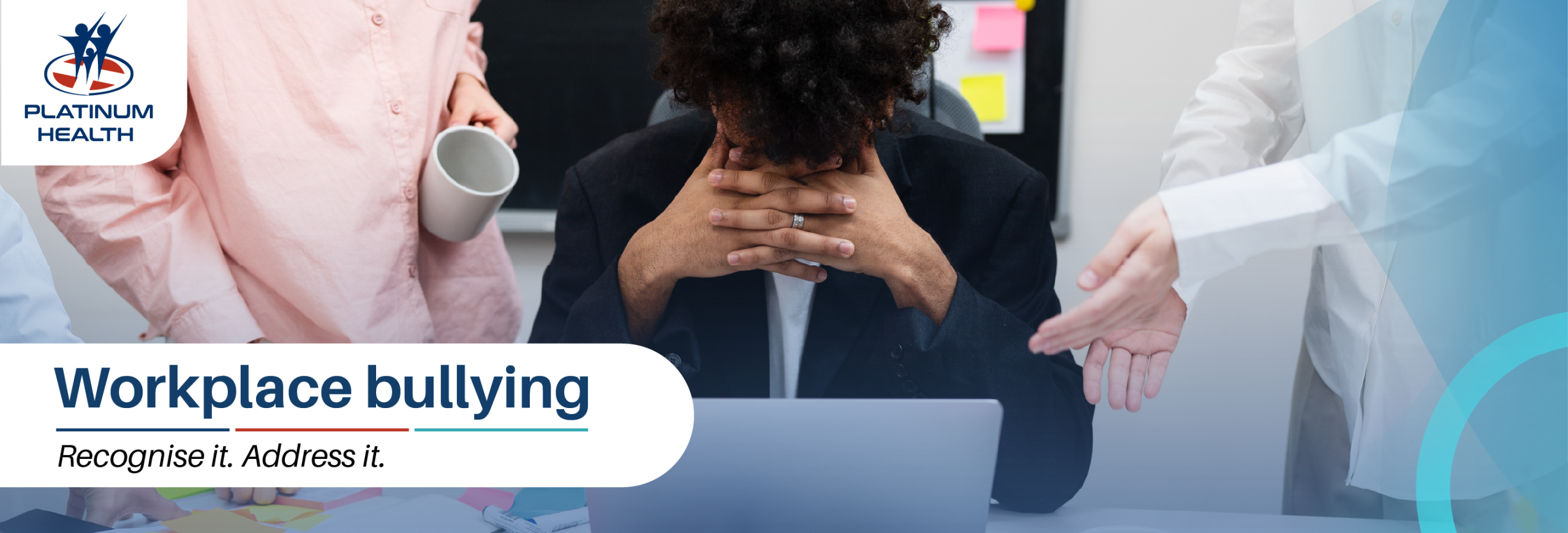 Workplace bullying awareness image showing a distressed employee with Platinum Health Employee Assistance Programme branding.