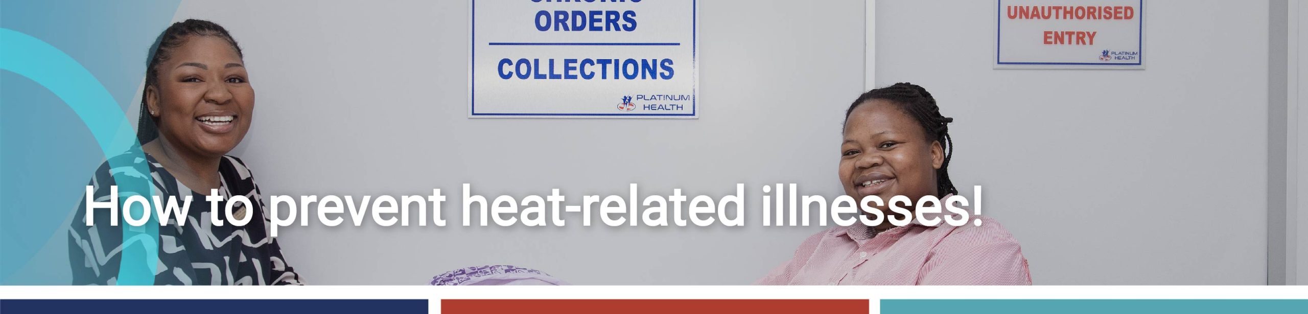 Healthcare workers smiling at a chronic orders collection area, with banner text about preventing heat-related illnesses.