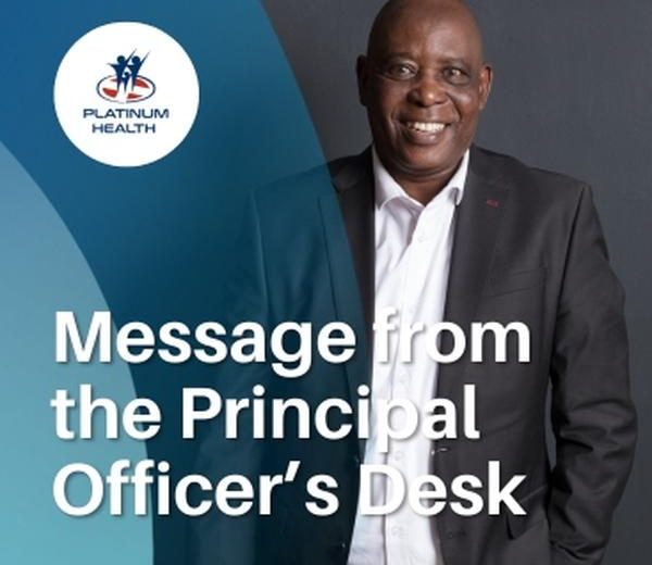 Message from the Principal Officer of Platinum Health medical scheme